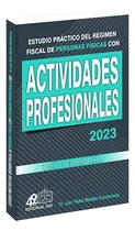 Comprar Estudio Práctico Régimen Fiscal Personas Físicas Act Prof.