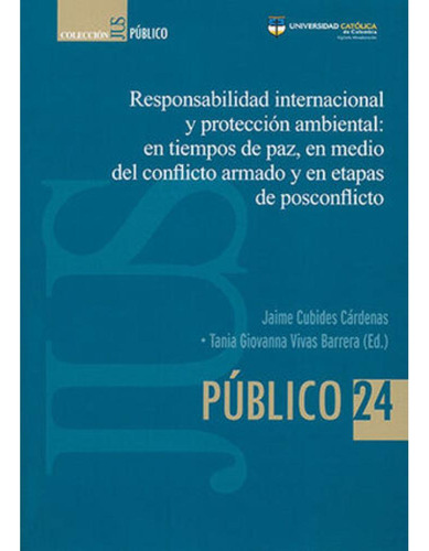 Libro.- Responsabilidad Internacional Y Proteccion Ambiental