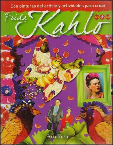 Frida Kahlo - Con Mas Arte-pavela Martin, Fabiana-grupo Arte