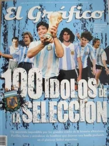 Revista El Grafico 100 Idolos De La Seleccion