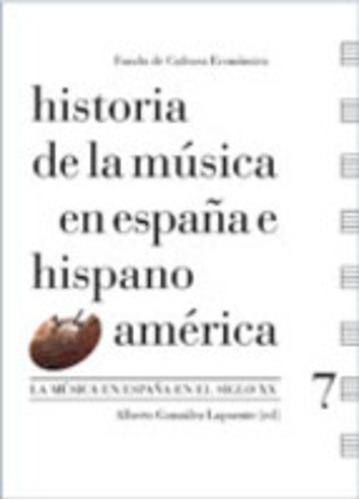 Historia De La Musica En España E Hisp. Vol7 - Alberto Gonza