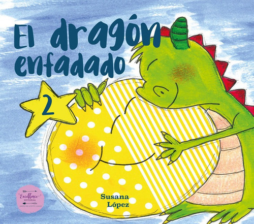 El Dragãâ³n Enfadado 2, De López Fernández, Susana. Excellence Editorial, Tapa Dura En Español