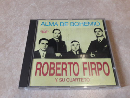 Roberto Firpo - Alma De Bohemio - Cd / Kktus