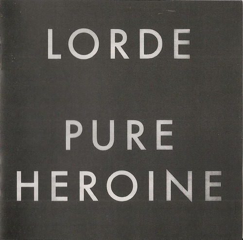 Lorde Pure Heroine Cd Nuevo Sellado Musicovinyl