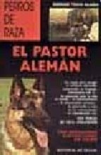 Pastor Aleman (perros De Raza) - Teich Alasia Giorgio (pape