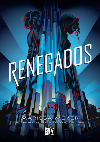 Libro Renegados - Marissa Meyer