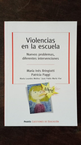 Violencias En La Escuela M. I. Bringiotti  P. Paggi - Paidós