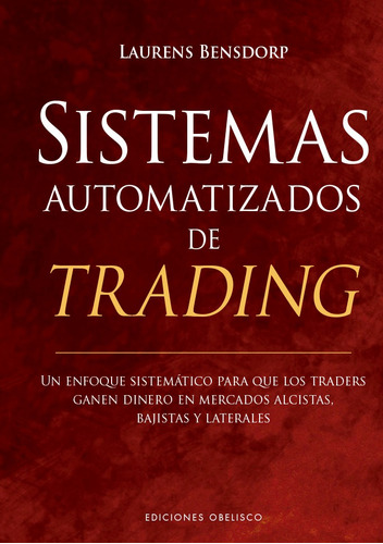 Sistemas Automatizados De Trading - Bensdorp -(t.dura) - *