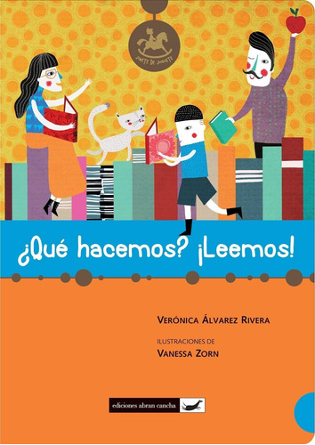 Que Hacemos Leemos ! - Alvarez Rivera, Veronica