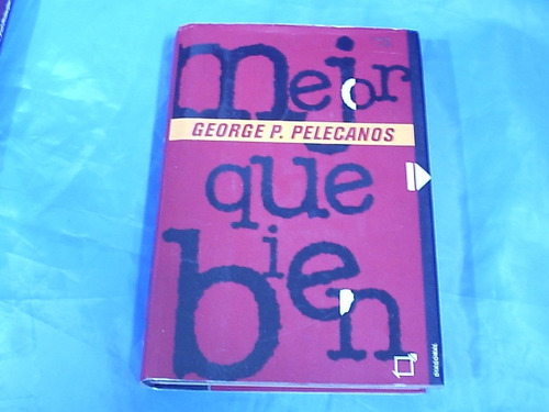 Mejor Que Bien - George P. Pelecanos