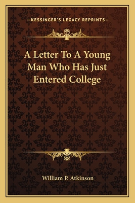 Libro A Letter To A Young Man Who Has Just Entered Colleg...