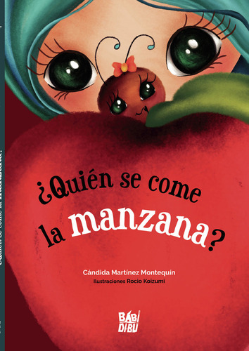 ¿quién Se Come La Manzana? (libro Original)