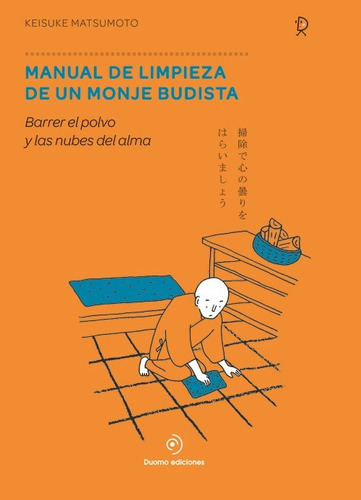 Libro Manual De Limpieza De Un Monje Budista - Matsumoto, Ke