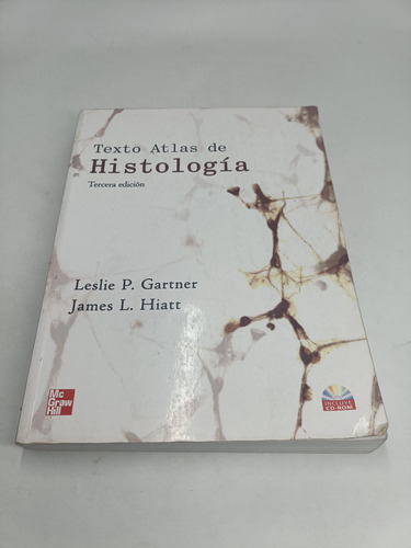Texto Atlas De Histología Gartner Y Hiatt