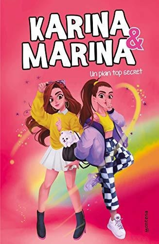 Book : Un Plan Top Secret (karina And Marina 6) - Karina An