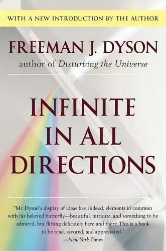 Infinite In All Directions, De Freeman J Dyson. Editorial Harpercollins Publishers Inc, Tapa Blanda En Inglés