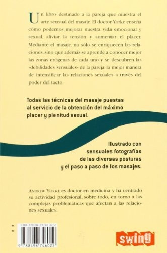 Arte Del Masaje Sensual, El: Cómo Obtener El Máximo Placer Y