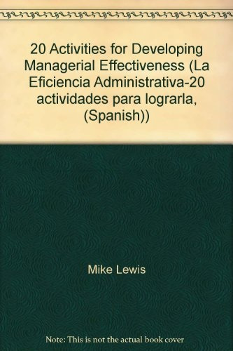 La Eficiencia Administrativa, De Lewis. Serie N/a, Vol. Volumen Unico. Editorial Norma, Tapa Blanda, Edición 1 En Español