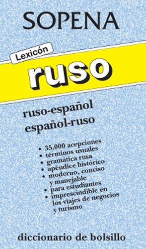 Lexicon Ruso . Ruso - Español Español - Ruso Dicc. Bolsillo, De X.x.. Editorial Sopena, Tapa Blanda En Español, 2010
