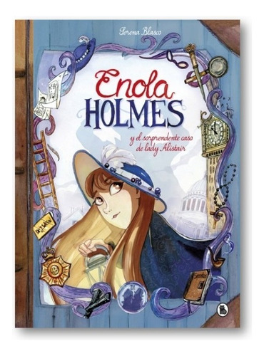 Libro Enola Holmes Y El Sorprendente Caso De Lady Alistair D