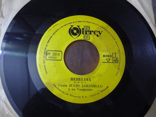 Julio Jaramillo - Disco 45rpm - 10$ - Rebeldia - Las Cartas