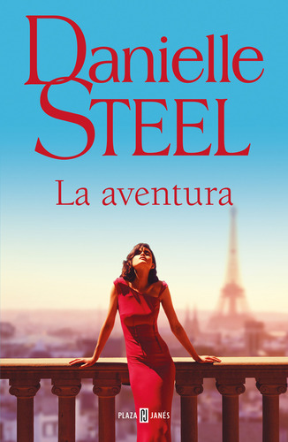 La Aventura, De Danielle Steel. Editorial Plaza & Janes, Tapa Blanda En Español