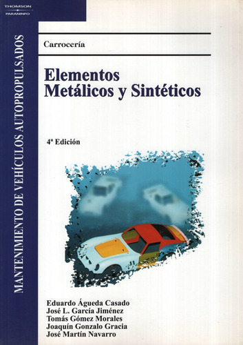 Carroceria: Elementos Metalicos Y Sinteticos (4ta.edicion)