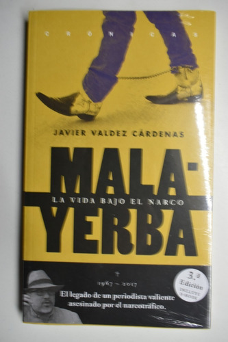 Malayerba: La Vida Bajo El Narco Javier Valdez Cárdenas C148