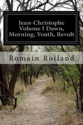 Libro Jean-christophe Volume I Dawn, Morning, Youth, Revo...