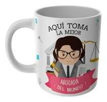 Comprar Taza Aqui Toma La Mejor Abogada Tazas Profesiones