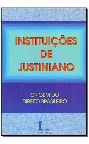 Instituições De Justiniano - 01ed/99, De Matos, Marly De Bari. Editora Icone Em Português