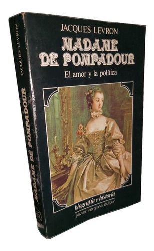 Madame De Pompadour - Jacques Levron