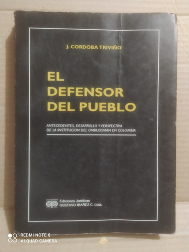 El Defensor Del Pueblo : Ombudsman / Jaime Córdoba Triviño 