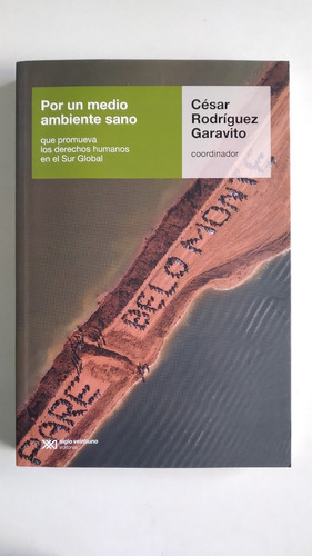 Por Un Medio Ambiente Sano Cesar Rodriguez Garavito Nuevo