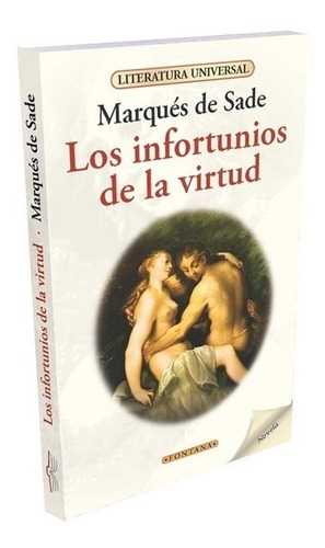 Imagen 1 de 2 de Los Infortunios De La Virtud. Marques De Sade. Fontana