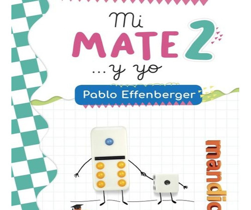 Mi Mate Y Yo 2 - Pablo Effenberger - Mandioca 