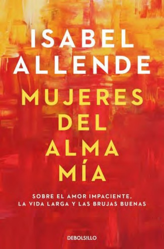 Libro Mujeres Del Alma Mia /634