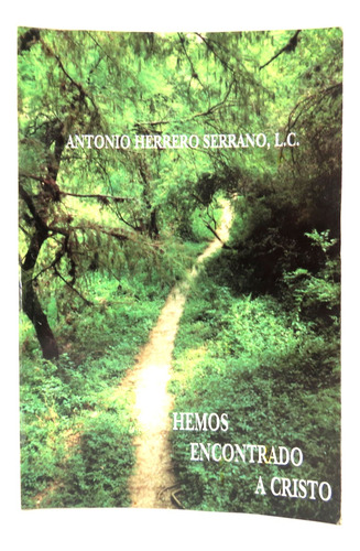 L8909 Antonio Herrero Serrano -- Hemos Encontrado A Cristo