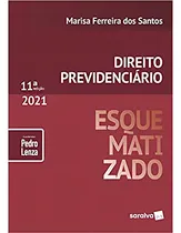 Comprar Direito Previdenciário Esquematizado 11ª Ed. 2021
