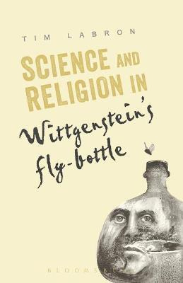 Libro Science And Religion In Wittgenstein's Fly-bottle -...