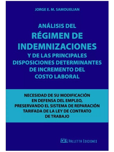 Análisis Del Régimen De Indemnizaciones - Samouelian