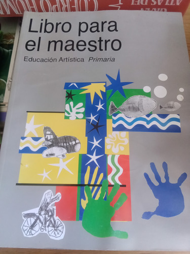 Libro Para El Maestro Educación Artística Primaria