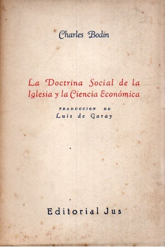 La Doctrina Social De La Iglesia Y La Ciencia Economica 