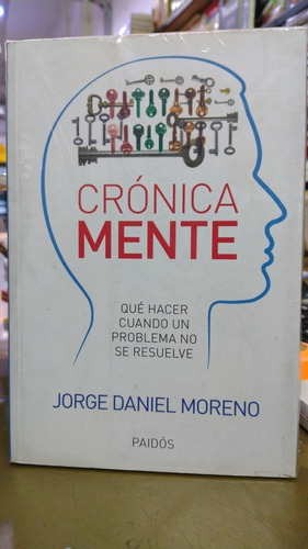 Crónicamente Jorge Daniel Moreno Pa