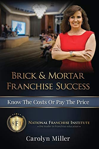 Brick & Mortar Franchise Success: Know The Costs Or Pay The Price, De Miller, Carolyn. Editorial Createspace Independent Publishing Platform, Tapa Blanda En Inglés