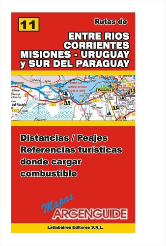 Mapa De Rutas Y Caminos De Entre Rios Corrientes Misiones Ur