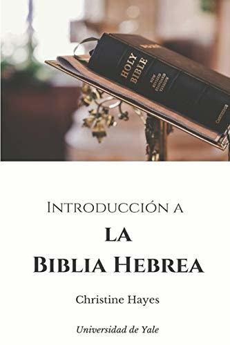 Introduccion A La Biblia Hebrea