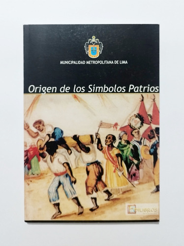 Origen De Los Símbolos Patrios - Marcos Garfias Dávila