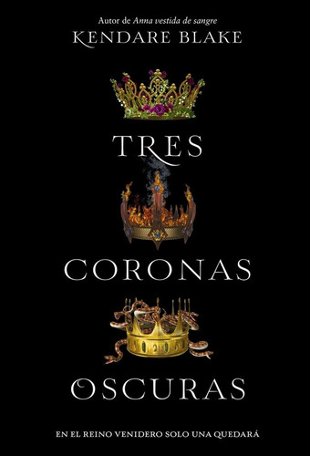 Tres Coronas Oscuras - Kundare Blake