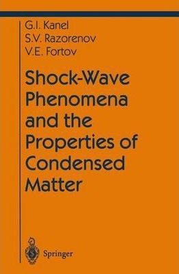 Libro Shock-wave Phenomena And The Properties Of Condense...